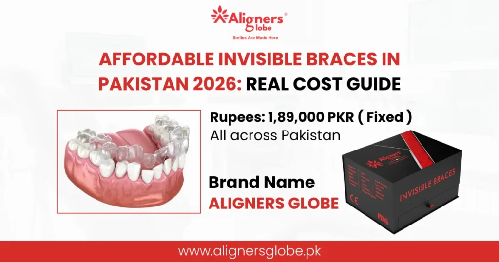 Affordable Invisible braces in Pakistan